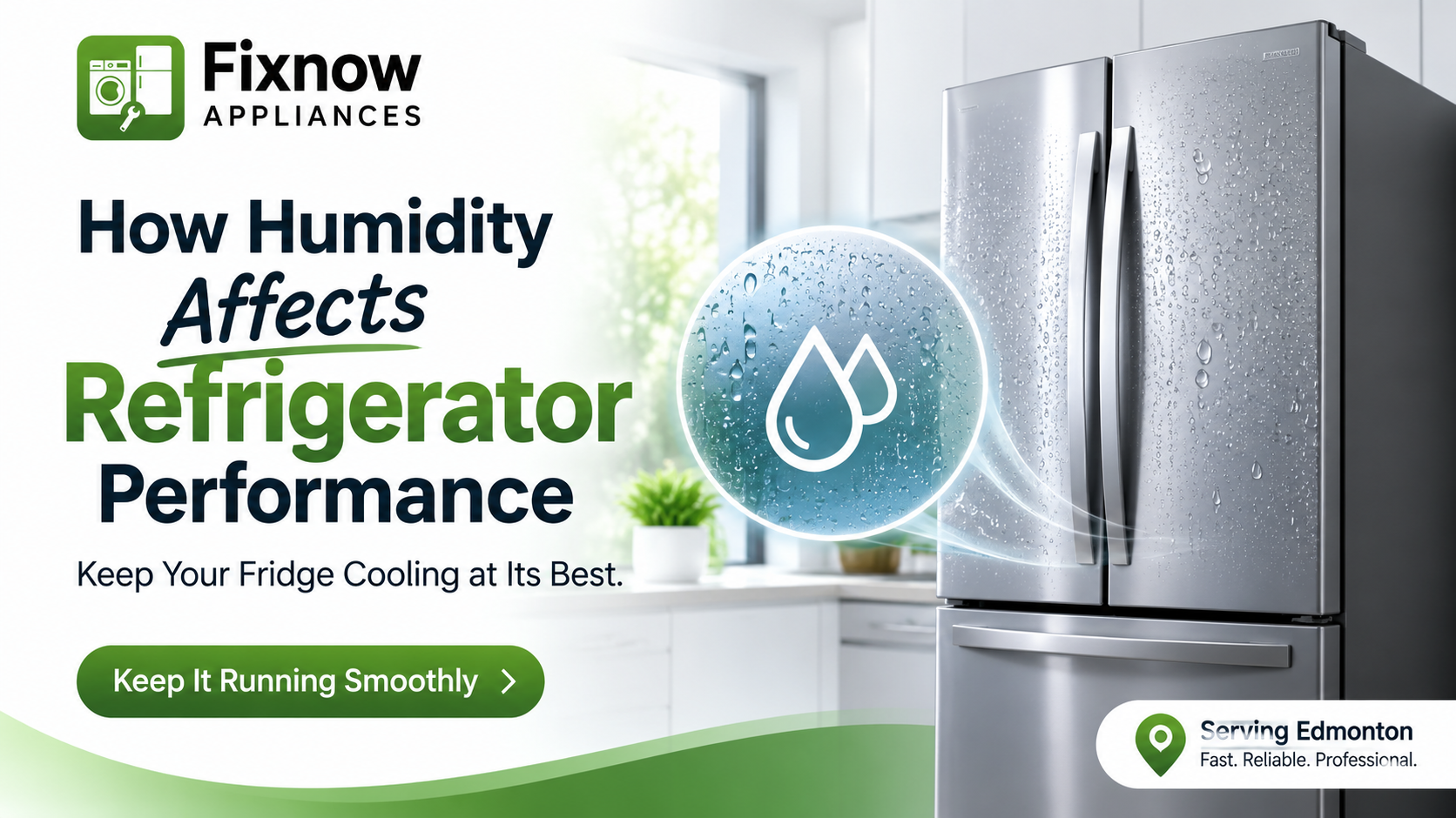 How Humidity Affects Refrigerator Performance | FixNow Appliances 